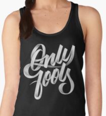 ONLY FOOLS Women's Tank Top