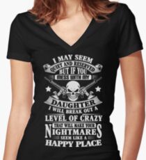 DON'T MESS WITH MY DAUGHTER Women's Fitted V-Neck T-Shirt