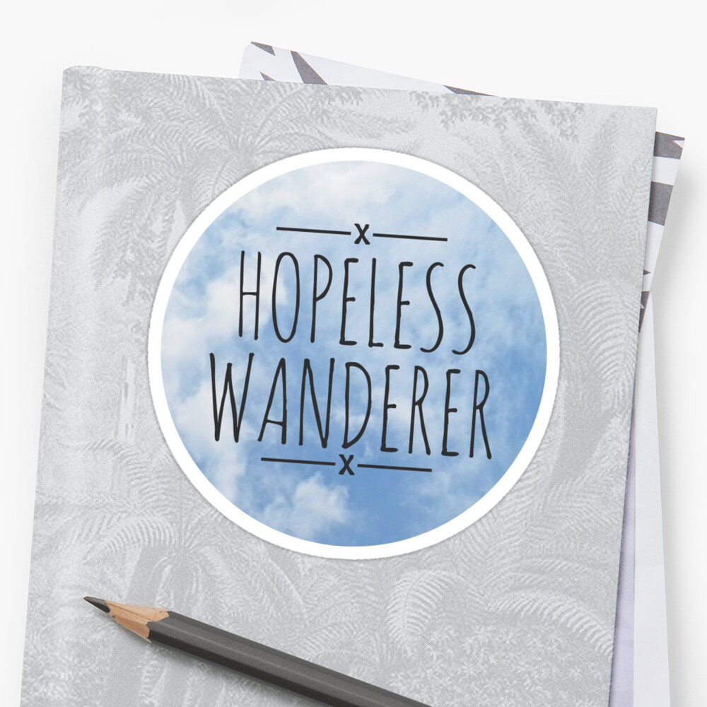 hopeless wanderer