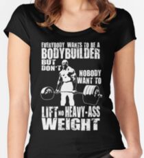Everybody Wants To Be A Bodybuilder (Ronnie Coleman Deadlift) Women's Fitted Scoop T-Shirt