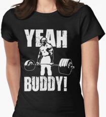 JA BUDDY (Ronnie Coleman) Tailliertes T-Shirt für Frauen