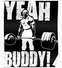 JA BUDDY (Ronnie Coleman) Poster