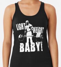 Camiseta de tirantes para mujer ¡Bebé de peso ligero! (Ronnie Coleman)