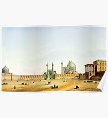 Pascal Coste's depiction of Naqsh-e Jahan Square, Isfahan Poster