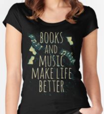 books and music make life better #1 Women's Fitted Scoop T-Shirt