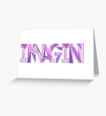 Imagine (Dragons) Greeting Card