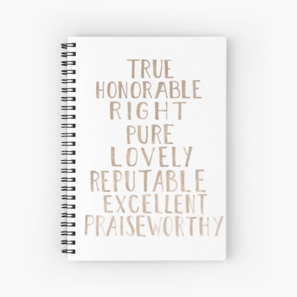 True, Honorable, Right Spiral Notebook