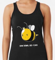Bow Down Beetches Tanktop für Frauen