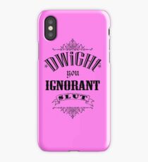 You Ignorant Slut - Pink iPhone Case