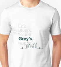 Eat, Sleep, Watch Grey's, Repeat {FULL} Unisex T-Shirt