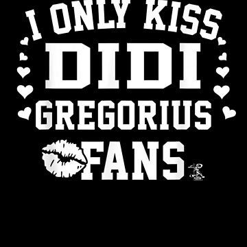 Didi Gregorius I Only Kiss Graphic Apparel Classic T-Shirt, hoodie