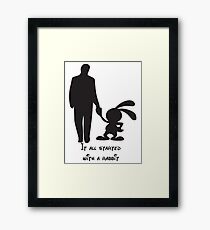 It all started with a rabbit. Framed Print