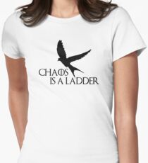 Chaos is a ladder Women's Fitted T-Shirt