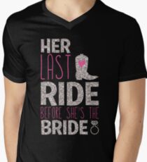 Women's Bachelorette Party Country Her Last Ride Bride T-Shirts Men's V-Neck T-Shirt