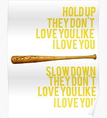 Hold Up Poster