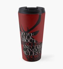Teacups, Time, and the Rules of Disorder Travel Mug