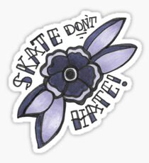 Skate hassen nicht! Sticker