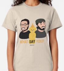 WSY: Q, Sal and Nugget Classic T-Shirt