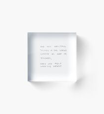 beautiful things Acrylic Block