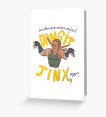 Dangit, Jinx Greeting Card
