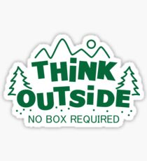 Denken Sie nach draußen, keine Box erforderlich Sticker