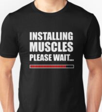 Installing muscles Unisex T-Shirt