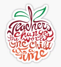 Teacher's change the world Sticker