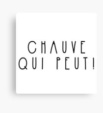 Lienzo chauve qui peut