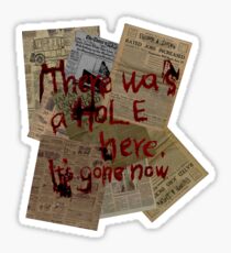 There was a Hole here, it's gone now Sticker
