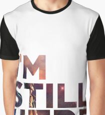 I'm Still Here - Treasure Planet Graphic T-Shirt