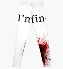 Bullet Shot, I am Fine Leggings