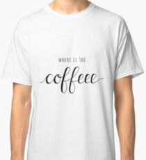 Where is the Coffee Classic T-Shirt