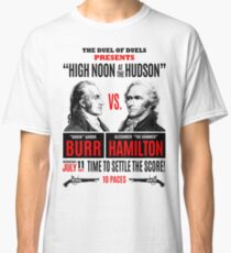 Burr vs Hamilton History Classic T-Shirt