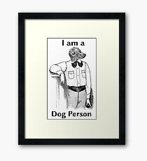 Dog Person (male) - with text Framed Print