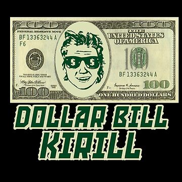 Dollar Dollar Bill Kirill Unisex Shirt - Reallgraphics