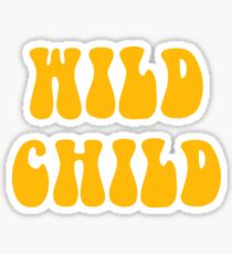 WILD CHILD Sticker