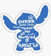 Stitch Ohana means family Sticker
