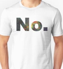 No. Unisex T-Shirt