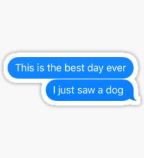 Best Day Ever Sticker