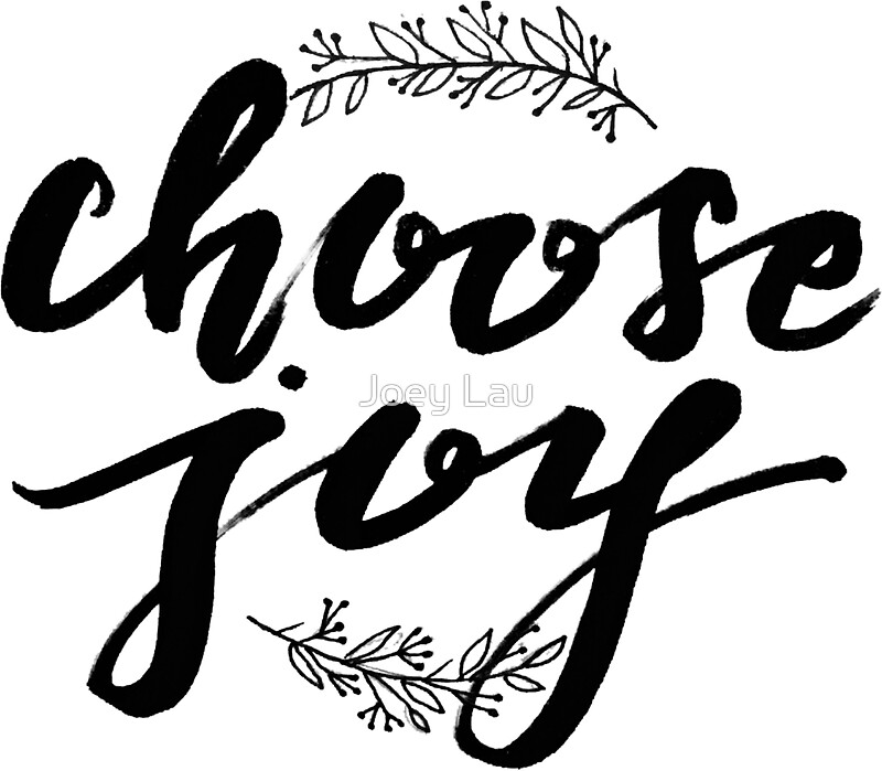 Choose Joy: Stickers | Redbubble