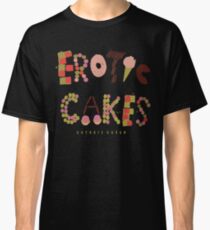 Erotic Cakes Classic T-Shirt