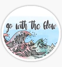 Go With The Flow Sticker