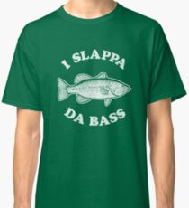I Slappa Da Bass T-Shirt Classic T-Shirt