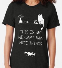 Camiseta de tejido mixto Por eso no podemos tener cosas bonitas