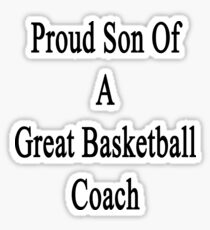 Pegatina Hijo orgulloso de un gran entrenador de baloncesto