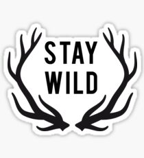 Stay wild, deer antlers Sticker