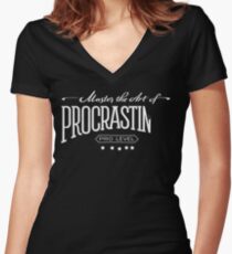 Master the Art of Procrastination / White Women's Fitted V-Neck T-Shirt