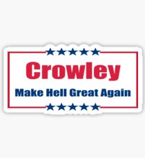 Crowley: Make Hell Great Again Sticker