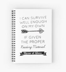 Throne of glass quote Spiral Notebook