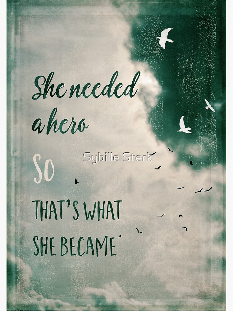 She needed a hero by MagpieMagic